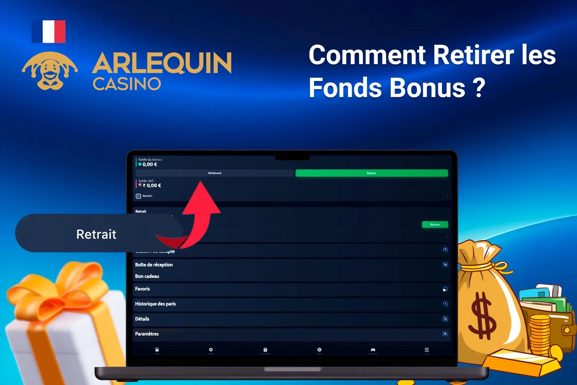Écran d'ordinateur montrant les options de retrait d'Arlequin avec des sacs d'argent et des coffrets cadeaux en arrière-plan